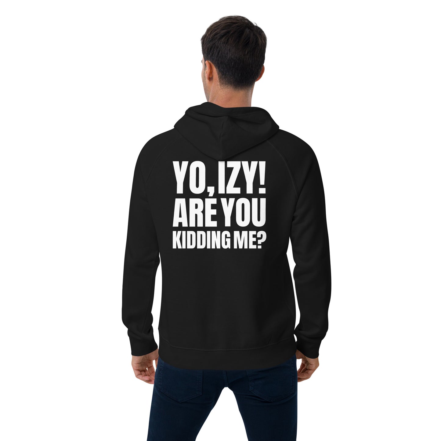Unisex “Yo,Izy!” eco raglan hoodie