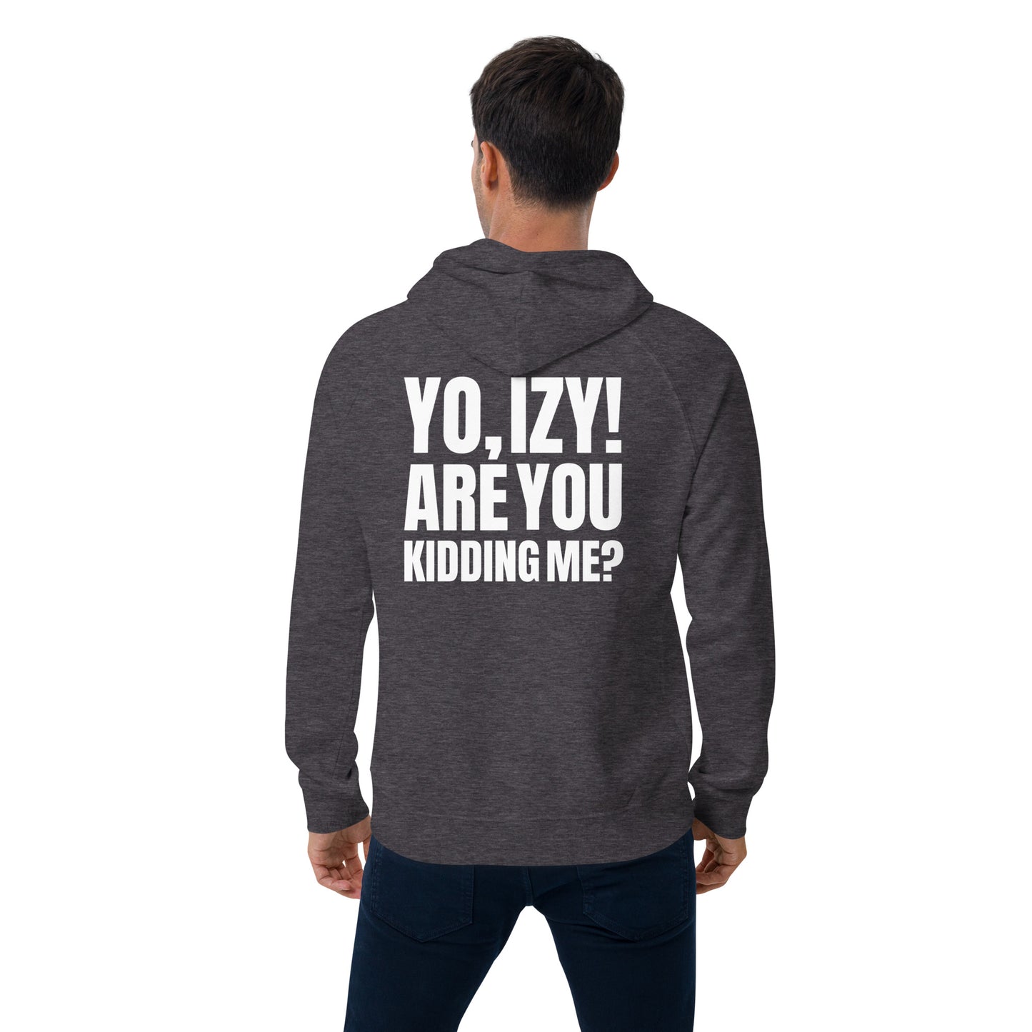 Unisex “Yo,Izy!” eco raglan hoodie